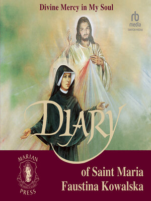 cover image of The Diary of St. Maria Faustina Kowalska